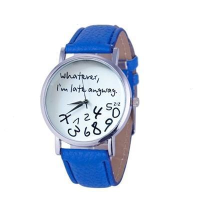 Wathever, I'm Late Anyway Letter Print Watch Blue - DiyosWorld