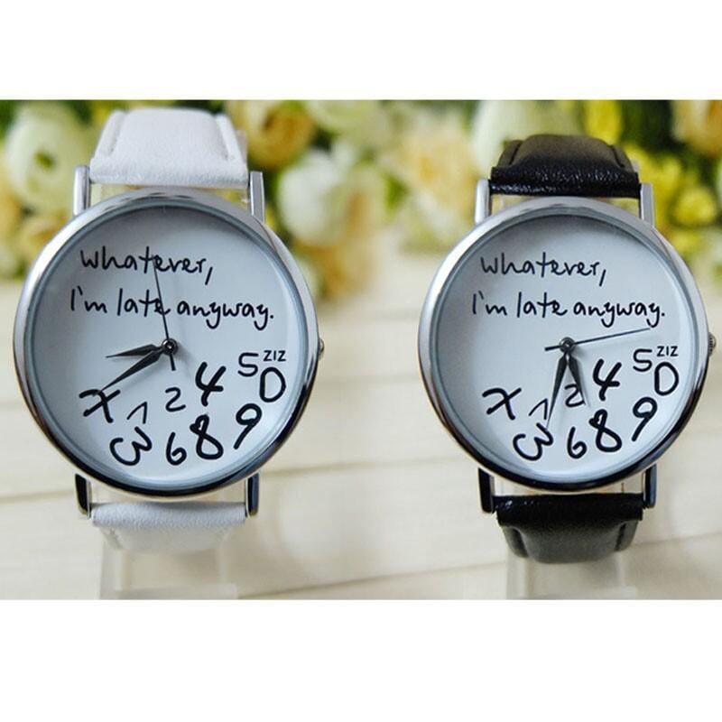 Wathever, I'm Late Anyway Letter Print Watch - DiyosWorld