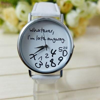 Wathever, I'm Late Anyway Letter Print Watch White - DiyosWorld